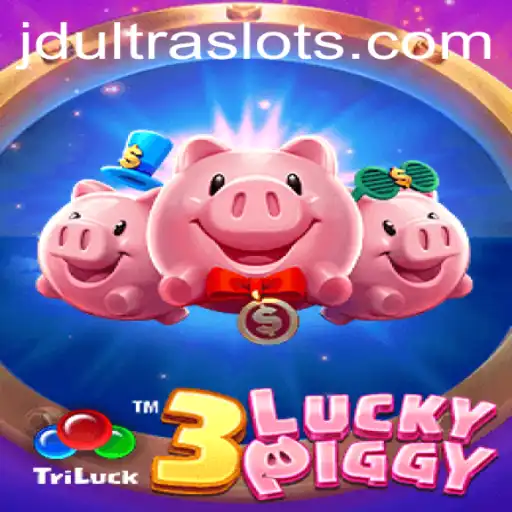 Experience the Thrill of 3LUCKYPIGGY: A Comprehensive Guide to JDULTRA's Latest Game