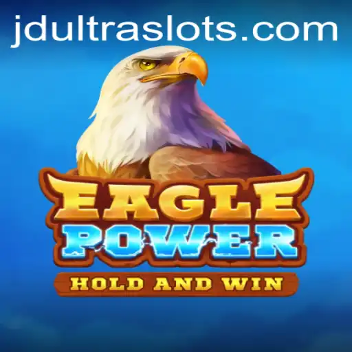 Discover the Thrills of EaglePower: A Comprehensive Guide to JDULTRA Gaming