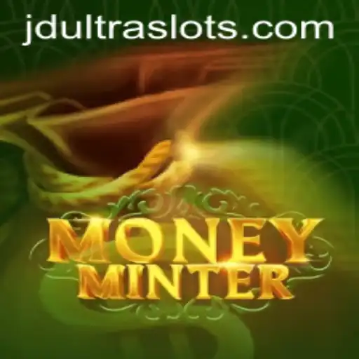 Unveiling MoneyMinter: The Ultimate Gaming Experience with JDULTRA