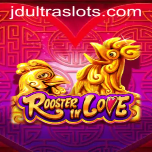 RoosterInLove: A Unique Game Experience Driven by JDULTRA
