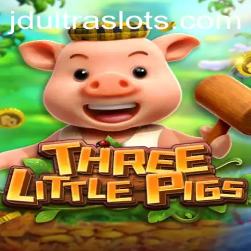THREELITTLEPIGS: A Unique Gaming Experience with JDULTRA