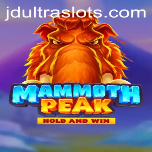 Exploring the Enigmatic World of MammothPeak: JDULTRA's Ultimate Gaming Experience