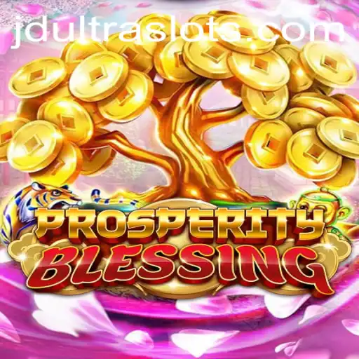 ProsperityBlessing: An Epic Adventure in the Realm of JDULTRA